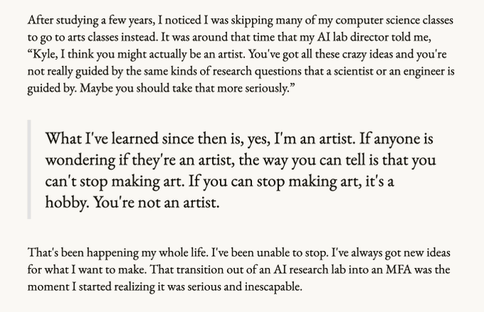 A text excerpt about an artist named Kyle discussing his transition from an AI research lab to an MFA program, with a highlighted pull quote: 'What I've learned since then is, yes, I'm an artist. If anyone is wondering if they're an artist, the way you can tell is that you can't stop making art. If you can stop making art, it's a hobby. You're not an artist.'