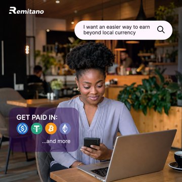 An advertisement for Remitano featuring a woman using a smartphone and laptop, with text 'I want an easier way to earn beyond local currency' and 'GET PAID IN: ...and more'.
