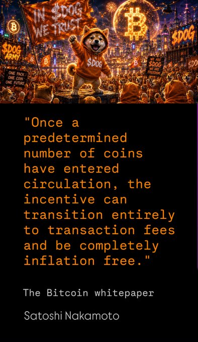 A Dogecoin-themed graphic featuring a Shiba Inu character with '$DOG' branding, fireworks, and a Bitcoin quote about transaction fees and inflation from the Bitcoin whitepaper by Satoshi Nakamoto