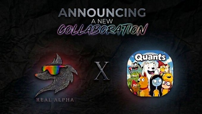 A collaboration announcement graphic featuring 'Real Alpha' (a wolf logo with rainbow sunglasses) on the left and 'Quants' (a colorful cartoon app icon) on the right, separated by an 'X'.