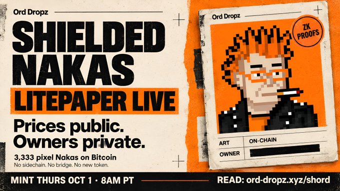 A promotional graphic for "SHIELDED NAKAS" by Ord Dropz, advertising a live Litepaper release and mint of 3,333 pixel Nakas on Bitcoin on Thursday Oct 1, 8AM PT, with the website ord-dropz.xyz/shord.
