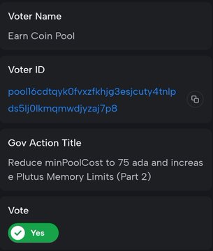 A Cardano governance voting interface showing voter details, a Voter ID, and a governance action titled 'Reduce minPoolCost to 75 ada and increase Plutus Memory Limits (Part 2)' with a 'Yes' vote selected.