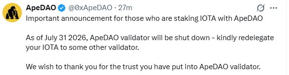 ApeDAO (@0xApeDAO) tweet announcing that its validator will shut down as of July 31, 2026, asking users to redelegate their IOTA to another validator.