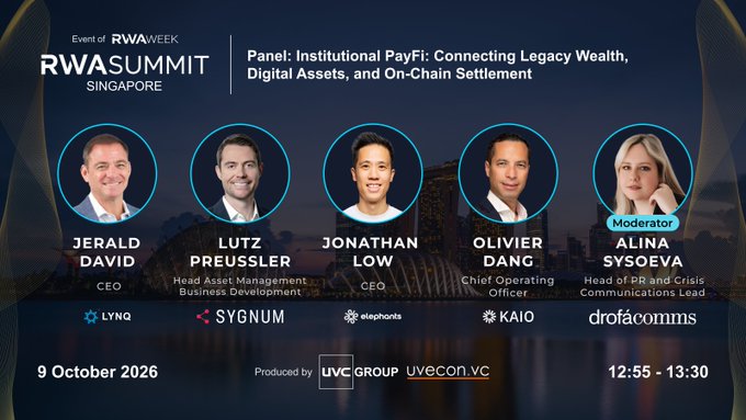 Promotional graphic for the 'RWA Summit Singapore' panel titled 'Institutional PayFi: Connecting Legacy Wealth, Digital Assets, and On-Chain Settlement,' featuring speakers Jerald David, Lutz Preussler, Jonathan Low, Olivier Dang, and moderator Alina Sysoeva, scheduled for 12:55 - 13:30 on 9 October 2026.