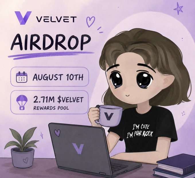 A cartoon girl in an "I'm Cute I'm Punk Rock" shirt holds a V-branded mug while working on a matching Velvet laptop, promoting the Velvet Capital airdrop scheduled for August 10th with a 2.71M $VELVET rewards pool—visually reinforcing the post's message about a substantial, time-sensitive token distribution opportunity for the platform's users.