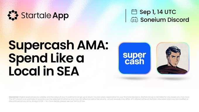 A promotional banner for a Startale App AMA session titled "Supercash AMA: Spend Like a Local in SEA," scheduled for September 1 at 14 UTC on the Soneium Discord, featuring the Supercash logo and a Superman illustration. The image visually supports the post's message about Supercash's role on Soneium in enabling frictionless QR payments for real-world spending, entertainment, and creator experiences in Southeast Asia.