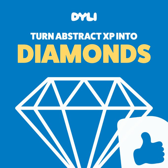 A blue promotional graphic features the 'DYLI' logo at the top and the text 'TURN ABSTRACT XP INTO DIAMONDS' above a large white diamond outline and a thumbs-up icon.