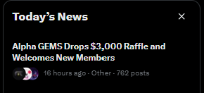 A dark-themed news notification reading 'Today's News: Alpha GEMS Drops $3,000 Raffle and Welcomes New Members,' posted 16 hours ago.