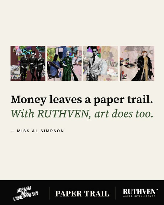 An advertisement for 'RUTHVEN Asset Intelligence' titled 'PAPER TRAIL' features the quote 'Money leaves a paper trail. With RUTHVEN, art does too.' alongside collage-style artwork and a 'Miss Simpson' logo.