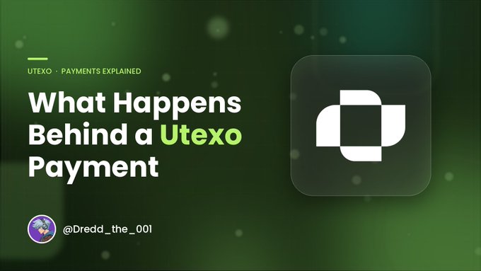 A green gradient thumbnail titled 'What Happens Behind a Utexo Payment' is labeled 'UTEXO - PAYMENTS EXPLAINED' with the username '@Dredd_the_001' and features a geometric white logo.