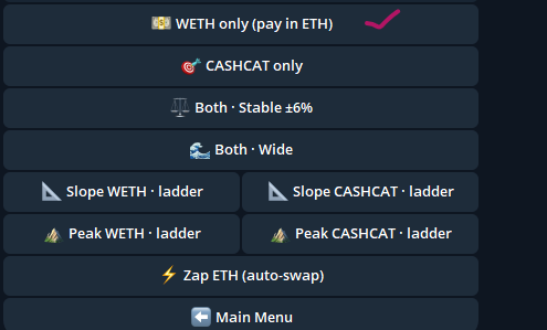 A menu from a Telegram bot called "zenith_lp_bot" showing LP (liquidity provider) strategy options, including "WETH only (pay in ETH)" (marked with a pink checkmark), CASHCAT only, Both ±6%, Both Wide, ladder strategies for WETH/CASHCAT, and a "Zap ETH (auto-swap)" option. The selected "WETH only" strategy visually corresponds to the user's recommendation to pair tokens with ETH/USDG for LP positions.