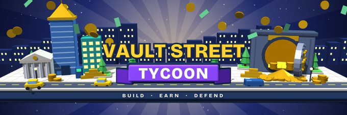 Promotional banner for "Vault Street Tycoon" featuring a cartoon cityscape with banks, skyscrapers, and gold coins, with the tagline "Build · Earn · Defend." The image advertises a free mint giveaway for the VaultStreet project, encouraging users to follow, like, retweet, and submit their wallets within 24 hours.