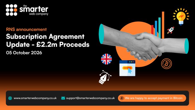 The image is an RNS announcement graphic from The Smarter Web Company dated 05 October 2026, headlined "Subscription Agreement Update – £2.2m Proceeds," featuring a handshake, Bitcoin, lightbulb, and various icons against an orange and black background, visually representing the company's deal and its acceptance of Bitcoin payments as referenced in the accompanying post about proceeds and debt reduction.