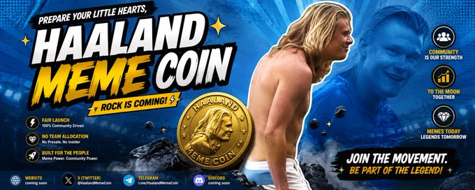 A promotional graphic for the "HAALAND MEME COIN" featuring a blonde-haired figure in a rocky setting, advertising a fair launch on pump.fun with 100% community-driven distribution and zero team allocation. The "JOIN THE MOVEMENT. BE PART OF THE LEGEND!" tagline ties directly to the pump.fun coin link, encouraging viewers to join the Haaland-themed crypto launch.