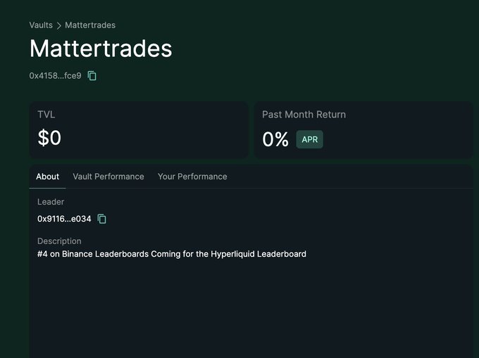 A vault page titled "Mattertrades" displays a TVL of $0 and a Past Month Return of 0% APR, with its leader address (0x9116...e034) claiming "#4 on Binance Leaderboards Coming for the Hyperliquid Leaderboard" — humorously highlighting the irony of an empty vault with zero performance boasting about future leaderboard dominance.
