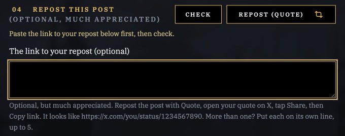 A form interface titled '04 REPOST THIS POST (OPTIONAL, MUCH APPRECIATED)' with a field labeled 'The link to your repost (optional)' and instructions to paste an X.com status link.