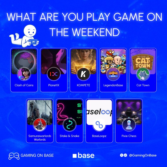 A blue promotional graphic titled 'WHAT ARE YOU PLAY GAME ON THE WEEKEND' from 'GAMING ON BASE' (@GamingOnBase), showcasing featured games including Clash of Coins, PlanetIX, KOMPETE, LegendofBase, Cat Town, Samuraiwarriors Warlords, Stake & Shake, BaseLoopz, and Pixie Chess.