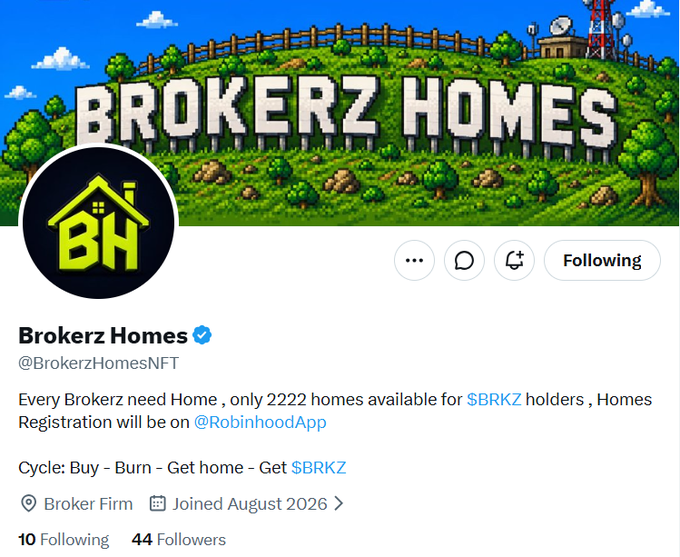 A Twitter/X profile for 'Brokerz Homes' (@BrokerzHomesNFT) advertising NFT homes with the tagline 'BROKERZ HOMES', noting only 2222 homes available for $BRKZ holders, with buy-burn-get cycle, based in Broker Firm, joined August 2026.