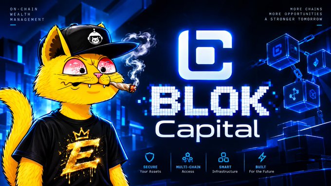 Promotional banner for Blok Capital featuring a cartoon cat mascot wearing a cap and smoking, promoting on-chain wealth management with features like Secure Assets, Multi-Chain Access, Smart Infrastructure, and Built For The Future.