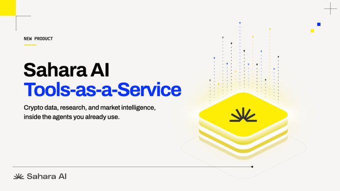 A promotional graphic announces "Sahara AI Tools-as-a-Service" as a "NEW PRODUCT," featuring a yellow stacked icon and tagline "Crypto data, research, and market intelligence, inside the agents you already use," visually reinforcing the post's announcement that Sahara AI's MCP server now delivers Sorin's crypto market data and research tools to AI agents like Claude and Cursor.