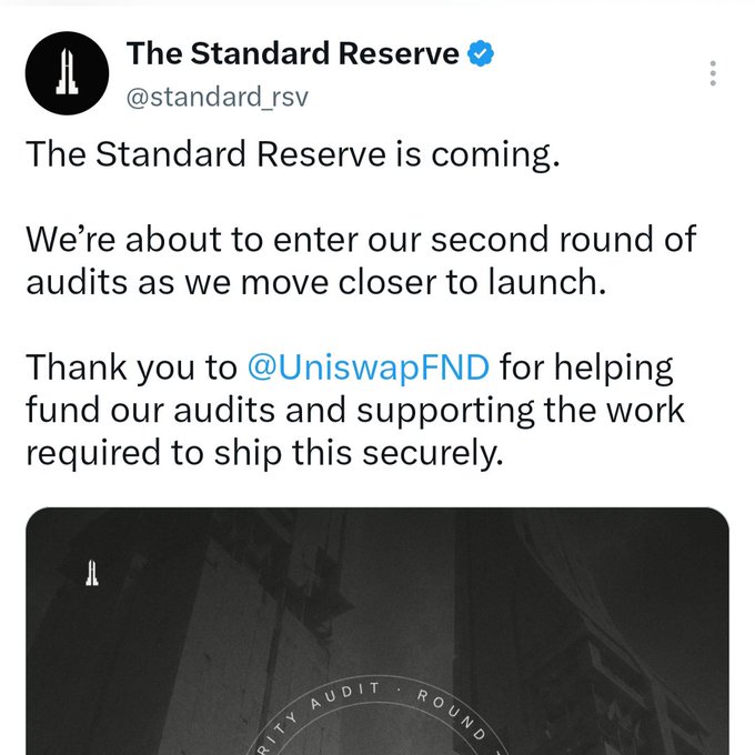 A tweet from The Standard Reserve (@standard_rsv) announces that they are entering their second round of security audits ahead of launch, thanking @UniswapFND for funding the audits to help ship securely. The accompanying post highlights that Uniswap's backing of The Standard Reserve's audits is significant, suggesting the project is far from a casual endeavor.