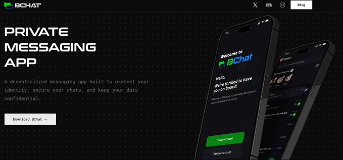 A website screenshot promotes 'BChat' as a 'PRIVATE MESSAGING APP,' described as a decentralized messaging app for protecting identity and securing chats, with a 'Download BChat' button visible.