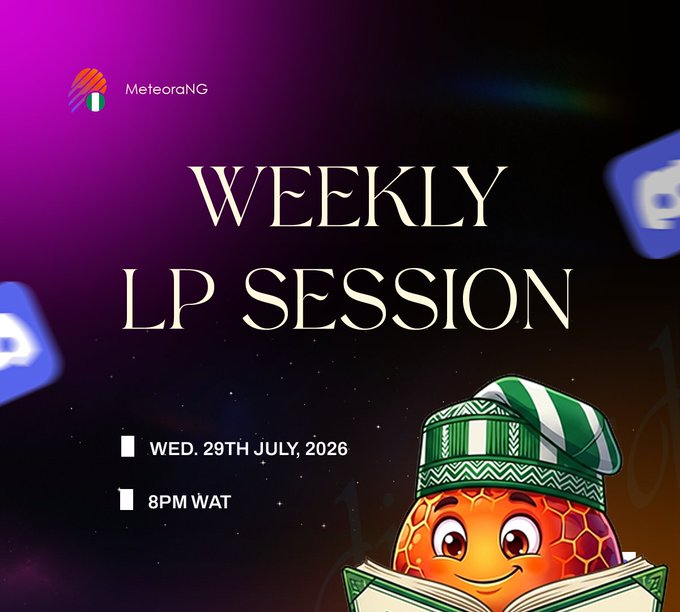 A promotional flyer for a 'Weekly LP Session' hosted by MeteoraNG on Wednesday, July 29th, 2026 at 8PM WAT, featuring a cartoon honeycomb character wearing a Nigerian patterned hat and reading a book.