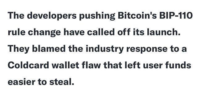 A text excerpt reading: 'The developers pushing Bitcoin's BIP-110 rule change have called off its launch. They blamed the industry response to a Coldcard wallet flaw that left user funds easier to steal.'