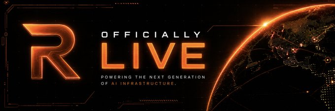 A digital banner reading 'OFFICIALLY LIVE' with a large stylized 'R' logo and the tagline 'POWERING THE NEXT GENERATION OF AI INFRASTRUCTURE,' set against a dark background with a glowing digital globe.