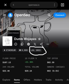 A mobile screenshot of OpenSea showing the 'Dumb Wojapes' NFT collection. Visible details include a floor price of $107.12, 1D floor % of +21.3%, top offer of $62.39, 24H volume of $22.4K, total volume of $29.1K, and 663 owners (9.5%). The date 'JUL 2022' is circled in white.