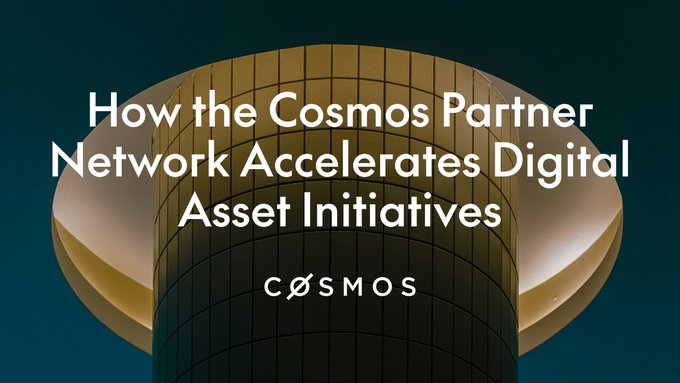A dark teal and gold image shows the Cosmos logo at the bottom and a headline reading "How the Cosmos Partner Network Accelerates Digital Asset Initiatives." The headline directly introduces the post's topic of the Cosmos Partner Network helping financial institutions drive tokenization and digital asset innovation.