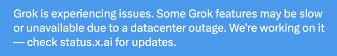 A blue status banner announces that Grok is experiencing service issues due to a datacenter outage, directing users to status.x.ai for updates. The post's facepalm emoji (🤦‍♂️) expresses frustration over yet another outage for the AI service.