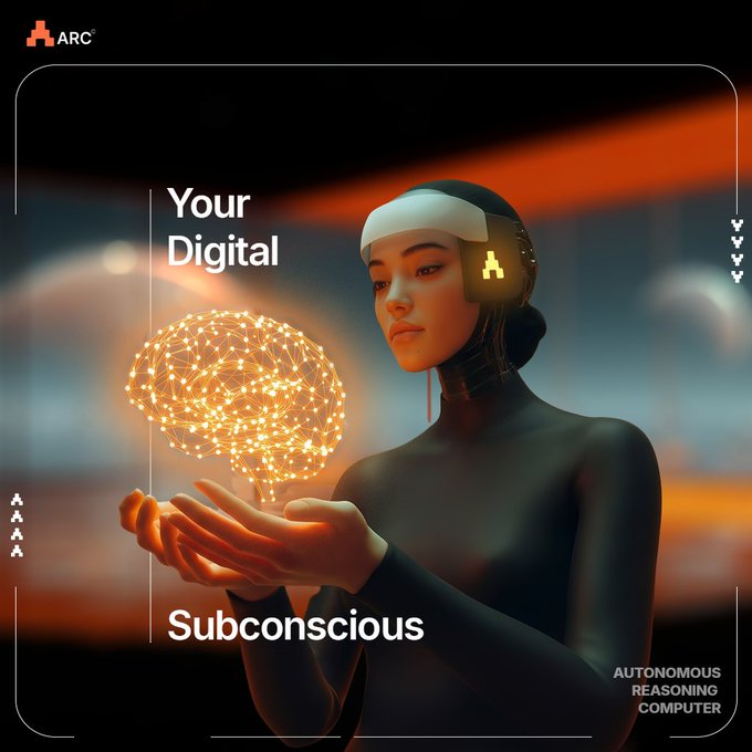 Futuristic digital art featuring a woman holding a glowing brain-shaped light, labeled 'Your Digital Subconscious' with 'ARC - Autonomous Reasoning Computer' branding.