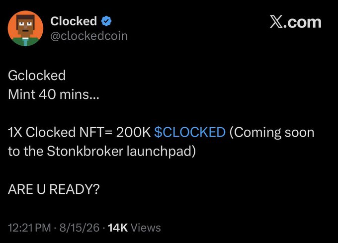 A screenshot of a tweet from the verified X.com account "Clocked" (@clockedcoin) announcing that "1X Clocked NFT = 200K $CLOCKED" through the Stonkbroker launchpad, which the accompanying post identifies as a scam designed to take investors' money.