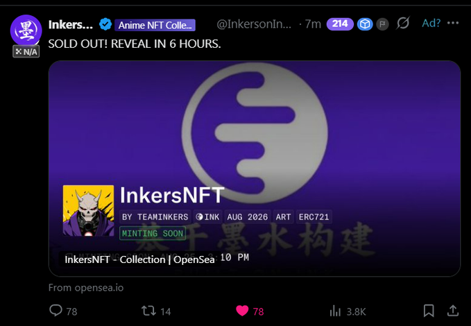 A Twitter/X post from @Inkersonin announces "SOLD OUT! REVEAL IN 6 HOURS" for the InkersNFT collection by Teaminkers on OpenSea, shown as a minting soon ERC721 ART NFT.