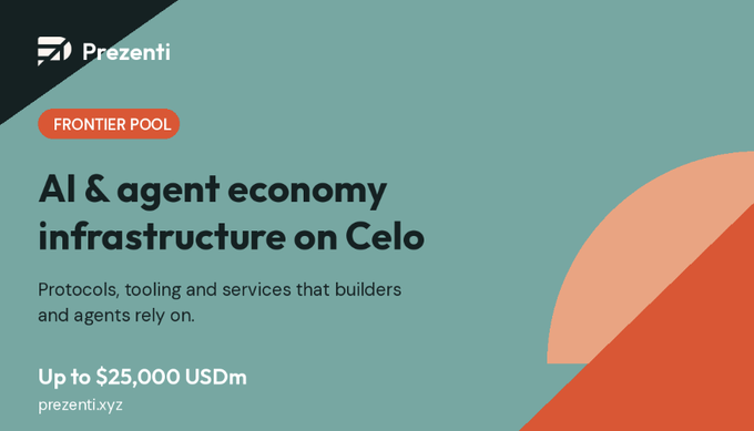 A promotional graphic for "Prezenti" advertising "AI & agent economy infrastructure on Celo" with up to "$25,000 USDm" in rewards (prezenti.xyz).