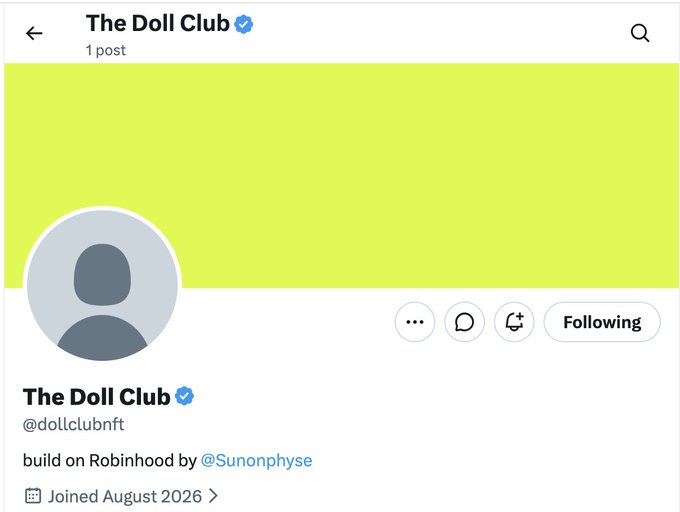 Twitter/X profile page for "The Doll Club" (@dollclubnft), a verified account with 1 post, bio reading "build on Robinhood by @Sunonphyse" and joined August 2026.