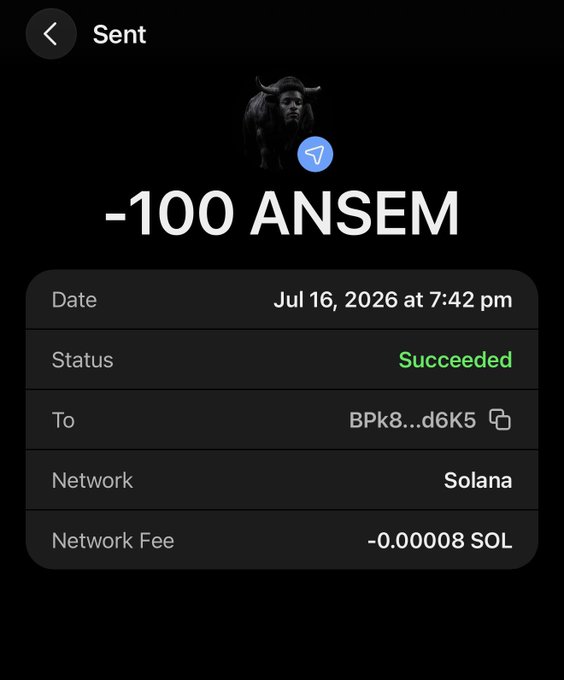A screenshot of a successful crypto transaction showing "-100 ANSM" sent on the Solana network to address BPk8...d6K5 on Jul 16, 2026, with a network fee of -0.00008 SOL. This serves as proof of the $ANSM tokens being shared as promised in the post.