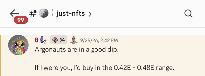 A screenshot from a Discord server called "just-nfts" shows a user with a cartoon avatar advising that "Argonauts are in a good dip," recommending a buy-in range of "0.42E - 0.48E" for the Bitcoin/Ethereum pairing, reflecting the post's theme of promoting a crypto community and urging members to seize buying opportunities.