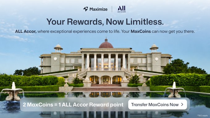 A promotional banner showcasing the Maximize and ALL Accor partnership, featuring a grand luxury hotel/estate under the tagline "Your Rewards, Now Limitless." with the conversion rate "2 MaxCoins = 1 ALL Accor Reward point" and a "Transfer MaxCoins Now" call-to-action button, directly supporting the post announcing ALL Accor's launch on India's first non-banking Maximize platform.