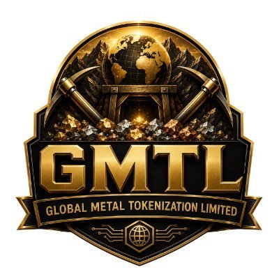 An ornate golden emblem with mining imagery showing a globe, pickaxes, and crystals, with a banner reading "GMTL" and "GLOBAL METAL TOKENIZATION LIMITED" below it.