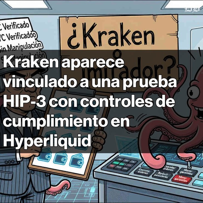 A Spanish-language graphic features a cartoon detective and octopus with Spanish text reading 'Kraken aparece vinculado a una prueba HIP-3 con controles de cumplimiento en Hyperliquid'.