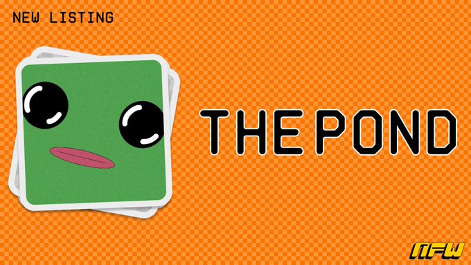 A promotional banner with an orange checkered background announces "NEW LISTING: THE POND" alongside a cute green square cartoon character with large black eyes and a pink mouth, visually tying into the post about depositing frogs to the new NFW Pond listing.