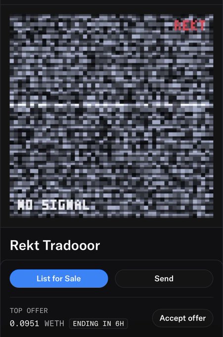A digital collectible called 'Rekt Tradooor' showing TV static with 'NO SIGNAL' text, listed for sale with a top offer of 0.0951 WETH ending in 6H.