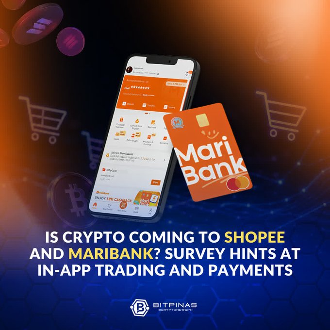 A graphic titled 'IS CRYPTO COMING TO SHOPEE AND MARIBANK? SURVEY HINTS AT IN-APP TRADING AND PAYMENTS,' featuring the MariBank orange card, a Shopee app interface, and cryptocurrency icons, credited to BitPinas.