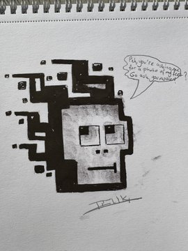 A black and white pen drawing in a spiral sketchbook depicting a pixelated, blocky character with a speech bubble saying 'And you're still going to chase after your partner even after you evolved.'