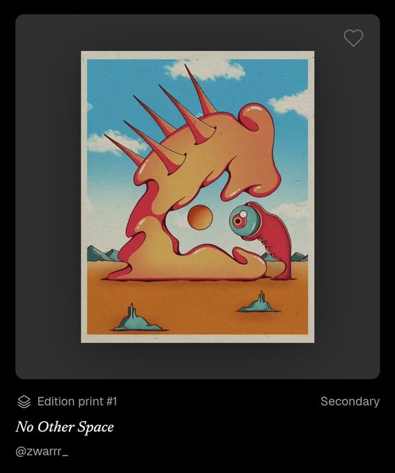 An art print displayed on a dark background titled 'No Other Space' by @zwarr_, labeled 'Edition print #1' and 'Secondary,' showing a surreal scene of a spiky orange form and a red creature on a desert landscape.