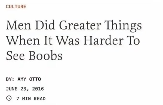 An article headline from a Culture section reads "Men Did Greater Things When It Was Harder To See Boobs" by Amy Otto, dated June 23, 2016.