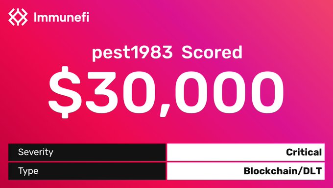 An Immunefi banner announces that researcher "pest1983" earned $30,000 for a Critical-severity Blockchain/DLT bug, visually reinforcing the post's claim that the new hacker secured a high-impact payout worth roughly three months of a senior engineer's salary.