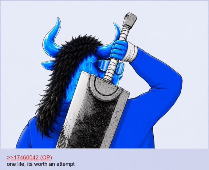 A blue-skinned, horned figure wields a massive sword behind its back, channeling an "all or nothing" energy. The post number ">>17460042 (OP)" and caption "one life, its worth an attempt" pair with the "Shill me your bags" prompt, reinforcing the image's YOLO conviction—suggesting the poster is willing to go all-in on their crypto bags no matter the risk.